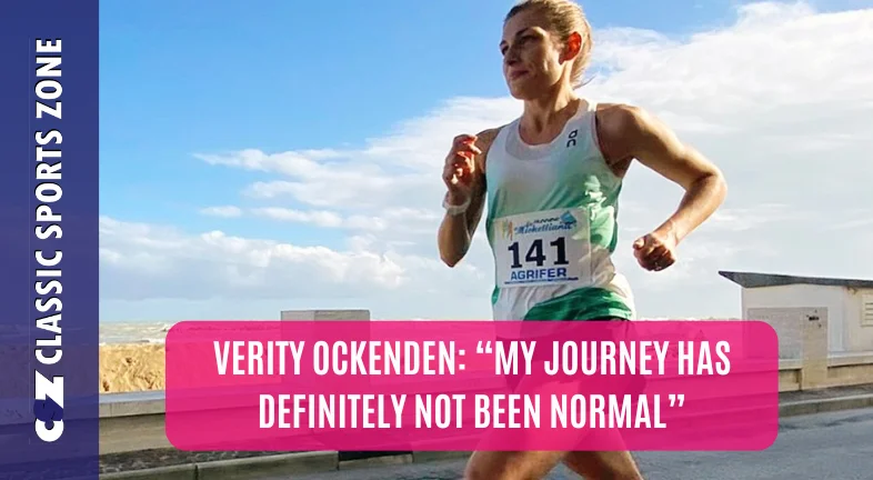 VERITY OCKENDEN “MY JOURNEY HAS DEFINITELY NOT BEEN NORMAL”